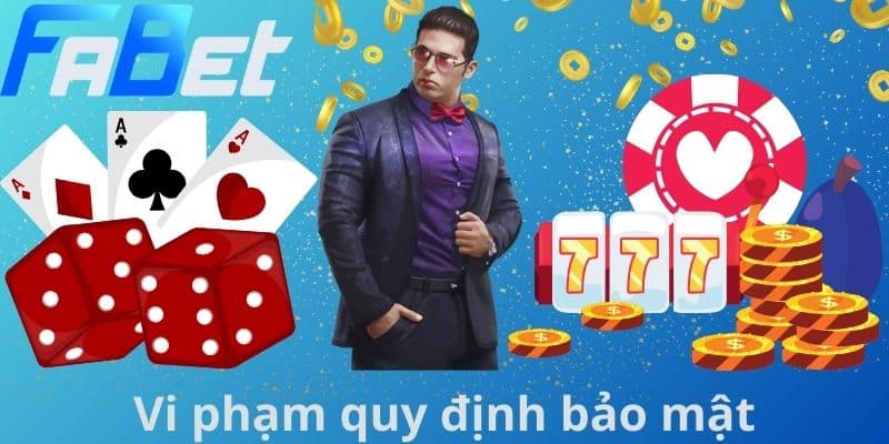 Vi phạm quy định bảo mật
